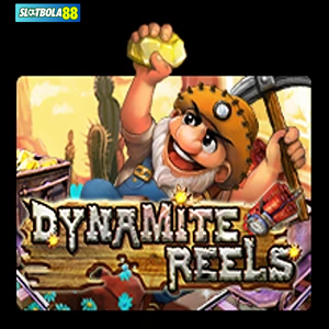 dynamitereels